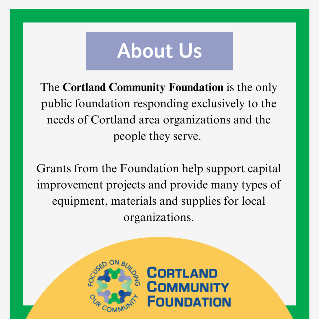 Informational graphic about Cortland Community Foundation and its support for local organizations, with the foundations logo at the bottom.