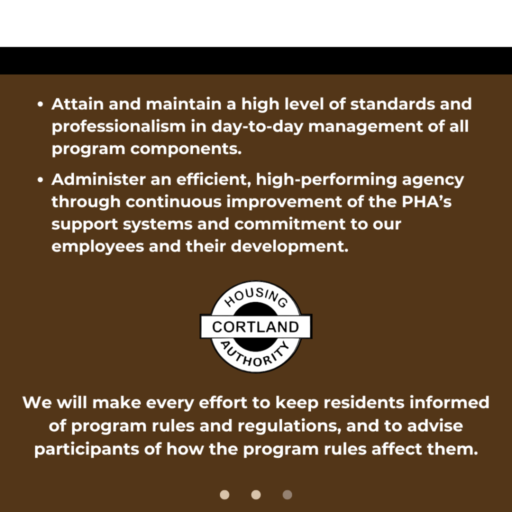 A list outlining the goals of the Cortland Housing Authority, emphasizing professionalism, efficiency, and communication with residents, on a brown background with the agencys logo in the center.