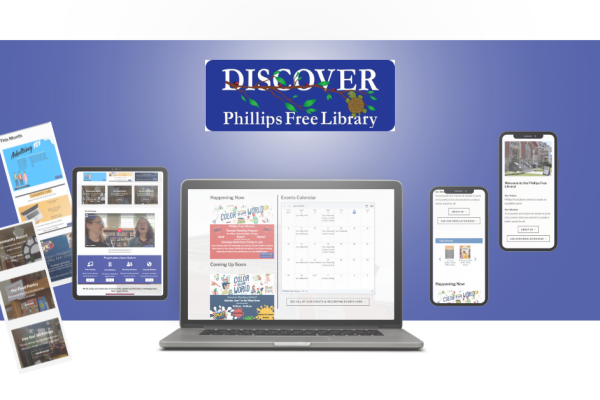 A laptop, phones, and flyers display the Phillips Free Library website and event calendar on a blue background with the logo DISCOVER Phillips Free Library at the top center.